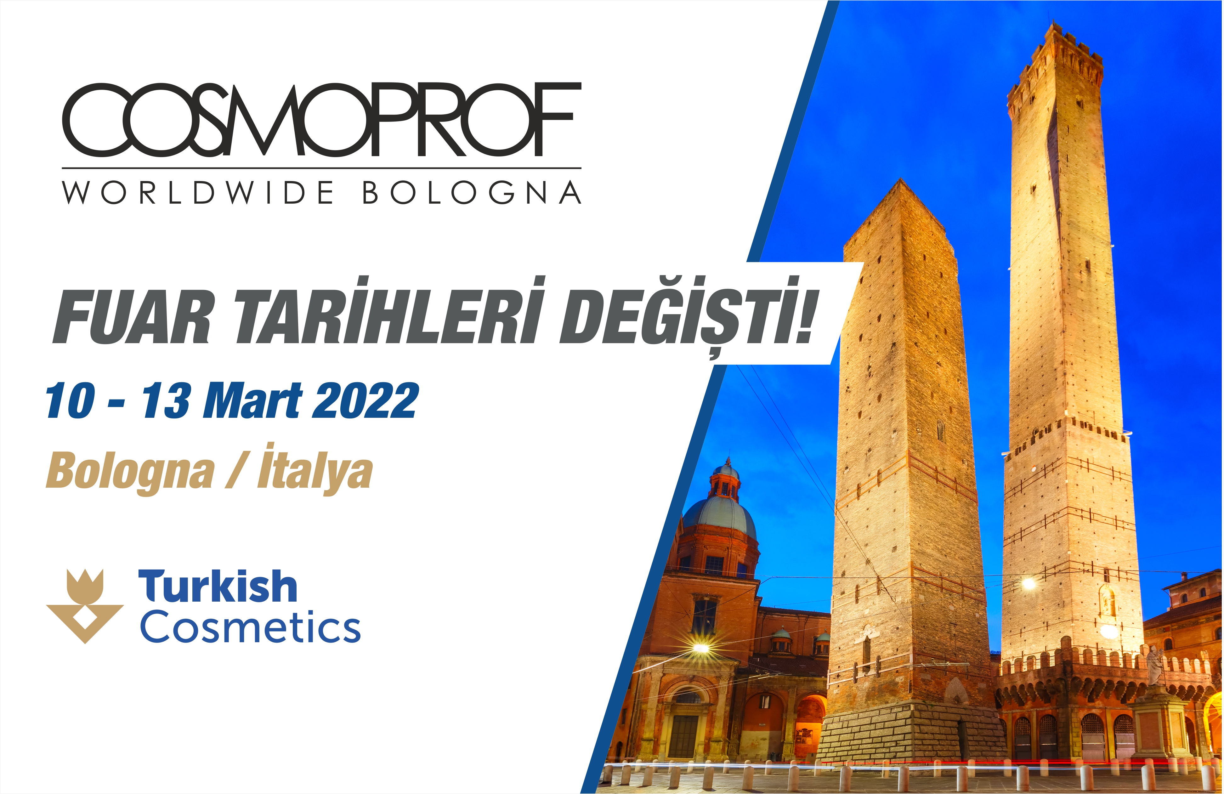 Cosmoprof Bologna Fuar Tarihleri Değişikliği Hakkında